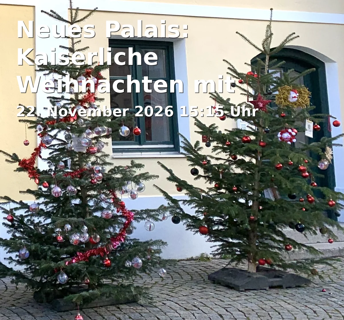 Event: Neues Palais: Kaiserliche Weihnachten mit Punsch und Glühwein in Am Neuen Palais, 14469 Potsdam on 22. November 2026