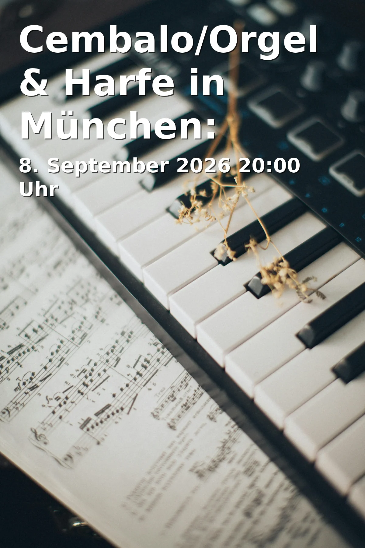 Event: Cembalo/Orgel & Harfe in München: AsamConcerts in der Asamkirche in Asamkirche, Sendlinger Straße 32, 80331 München on 8. September 2026