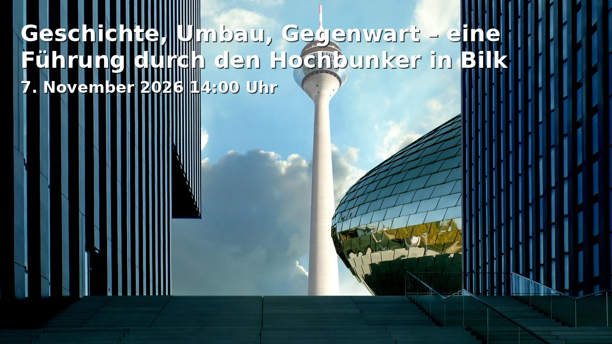 Event: Geschichte, Umbau, Gegenwart – eine Führung durch den Hochbunker in Bilk