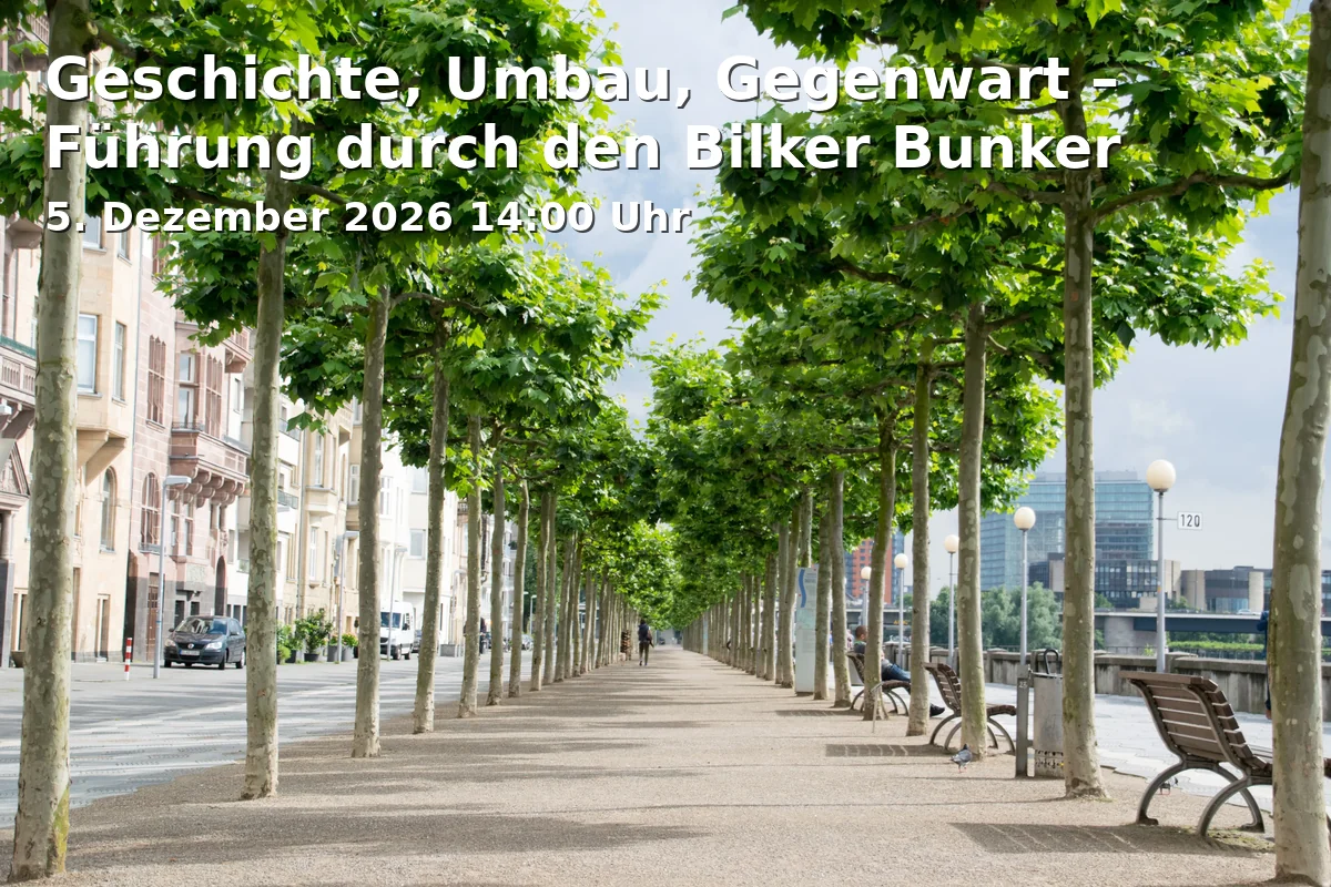 Event: Geschichte, Umbau, Gegenwart – Führung durch den Bilker Bunker