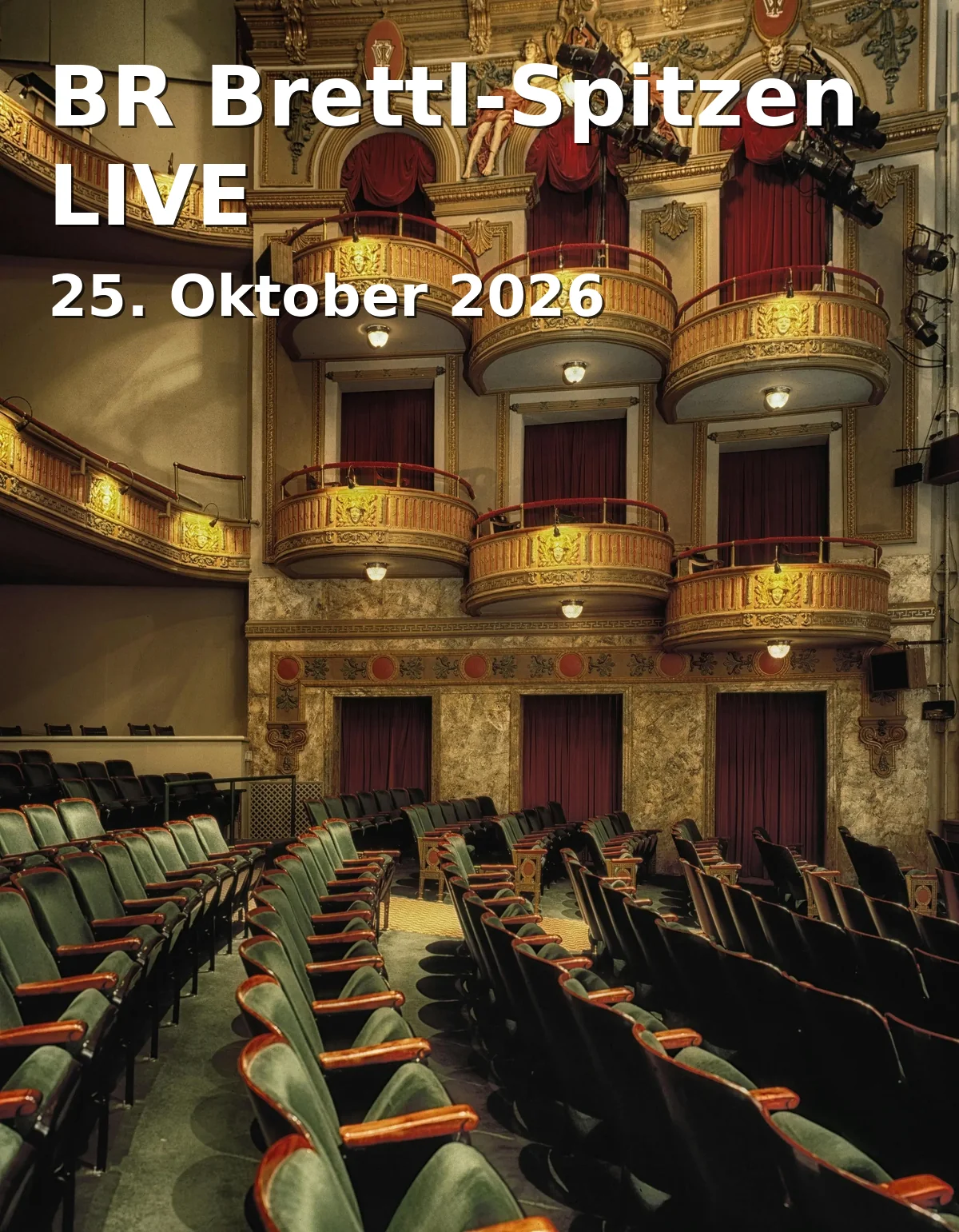 Event: BR Brettl-Spitzen LIVE in eventforum ERDING, Landshuter Str. 39, 85435 Erding on 25. Oktober 2026