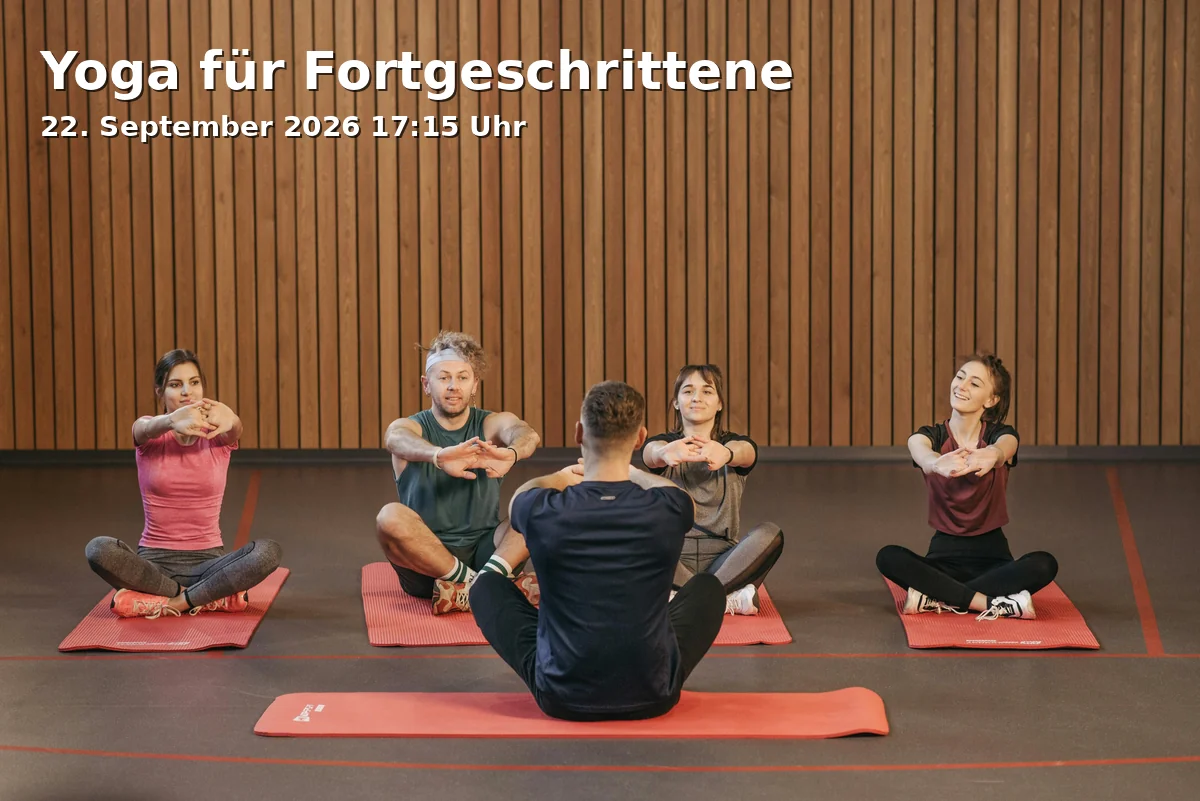 Event: Yoga für Fortgeschrittene in Pfarrzentrum St. Heinrich, Sonnenstraße 21, 90763 Fürth on 22. September 2026