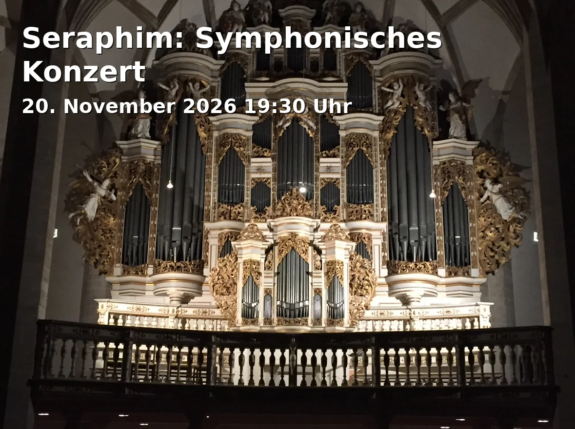 Event: Seraphim: Symphonisches Konzert in Auferstehungskirche Fürth, Nürnberger Straße 15, 90762 Fürth on 20. November 2026