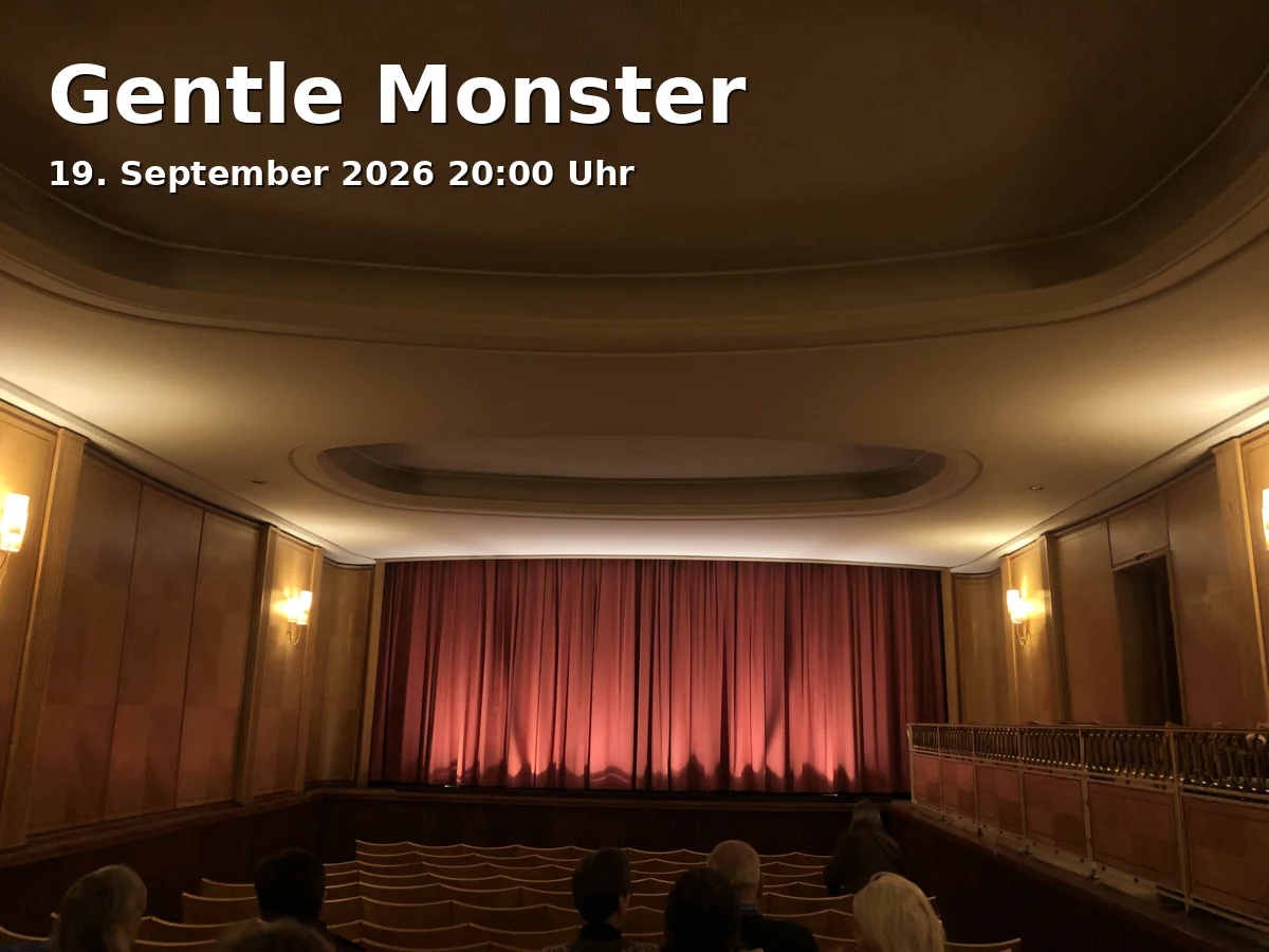 Event: Gentle Monster in filmforum, Dellplatz 16, 47051 Duisburg on 19. September 2026