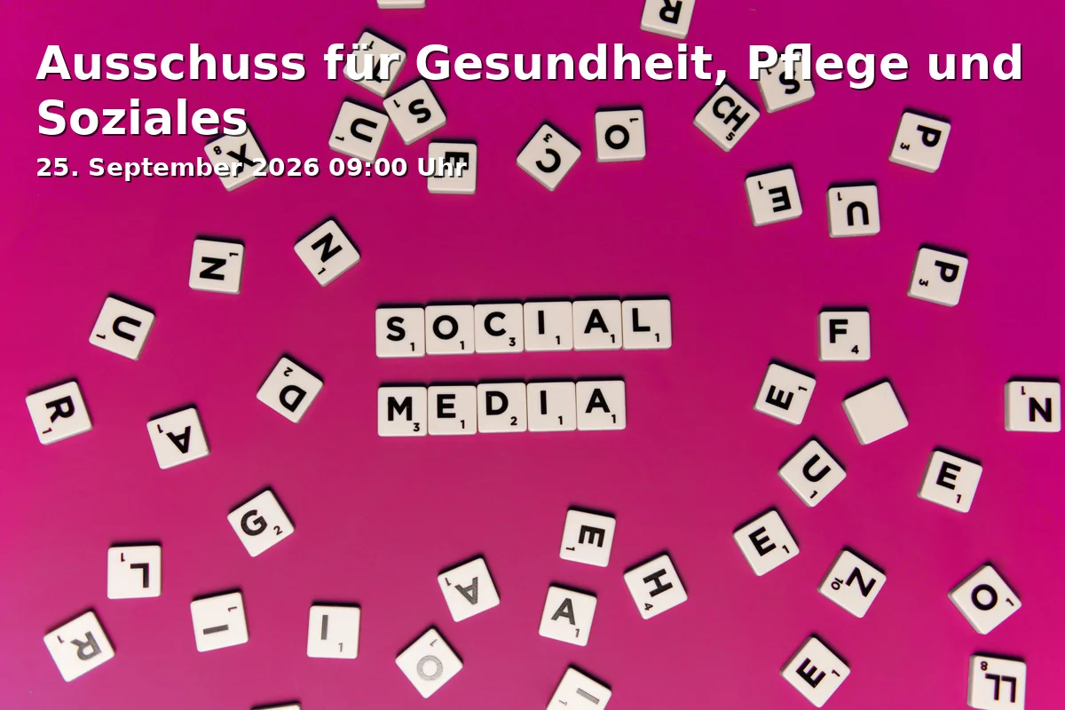 Ausschuss für Gesundheit, Pflege und Soziales