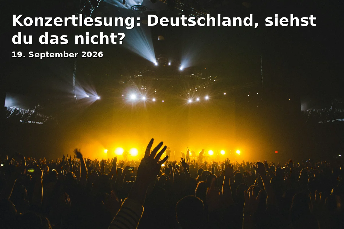 Event: Concert Reading: Germany, Can't You See It?