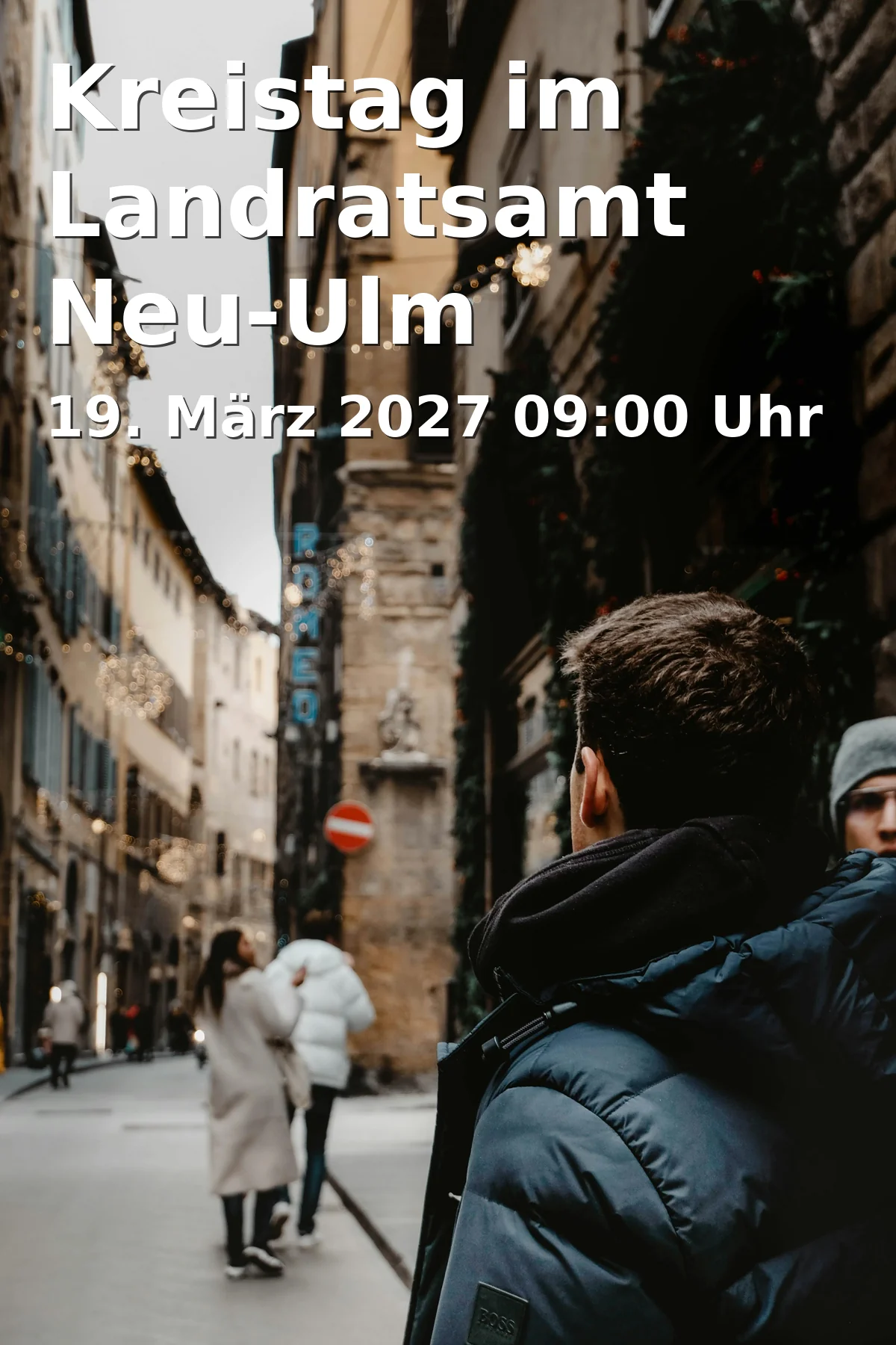 Event: Kreistag im Landratsamt Neu-Ulm in Landratsamt Neu-Ulm, Sitzungssaal 400, Kantstraße 8, 89231 Neu-Ulm on 19. März 2027