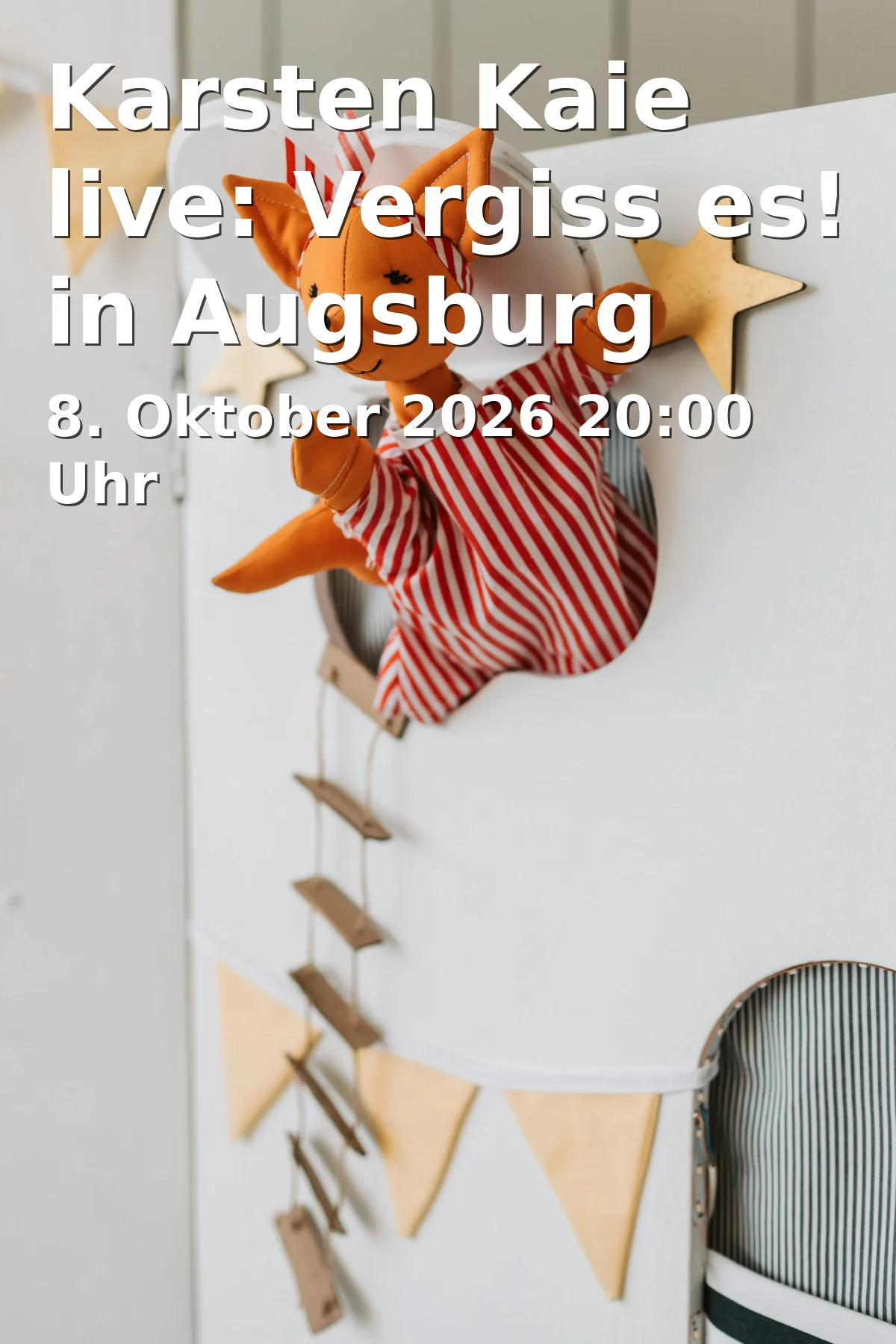 Event: Karsten Kaie live: Vergiss es! in Augsburg in Kresslesmühle, Barfüßerstraße 4, 86150 Augsburg on 8. Oktober 2026