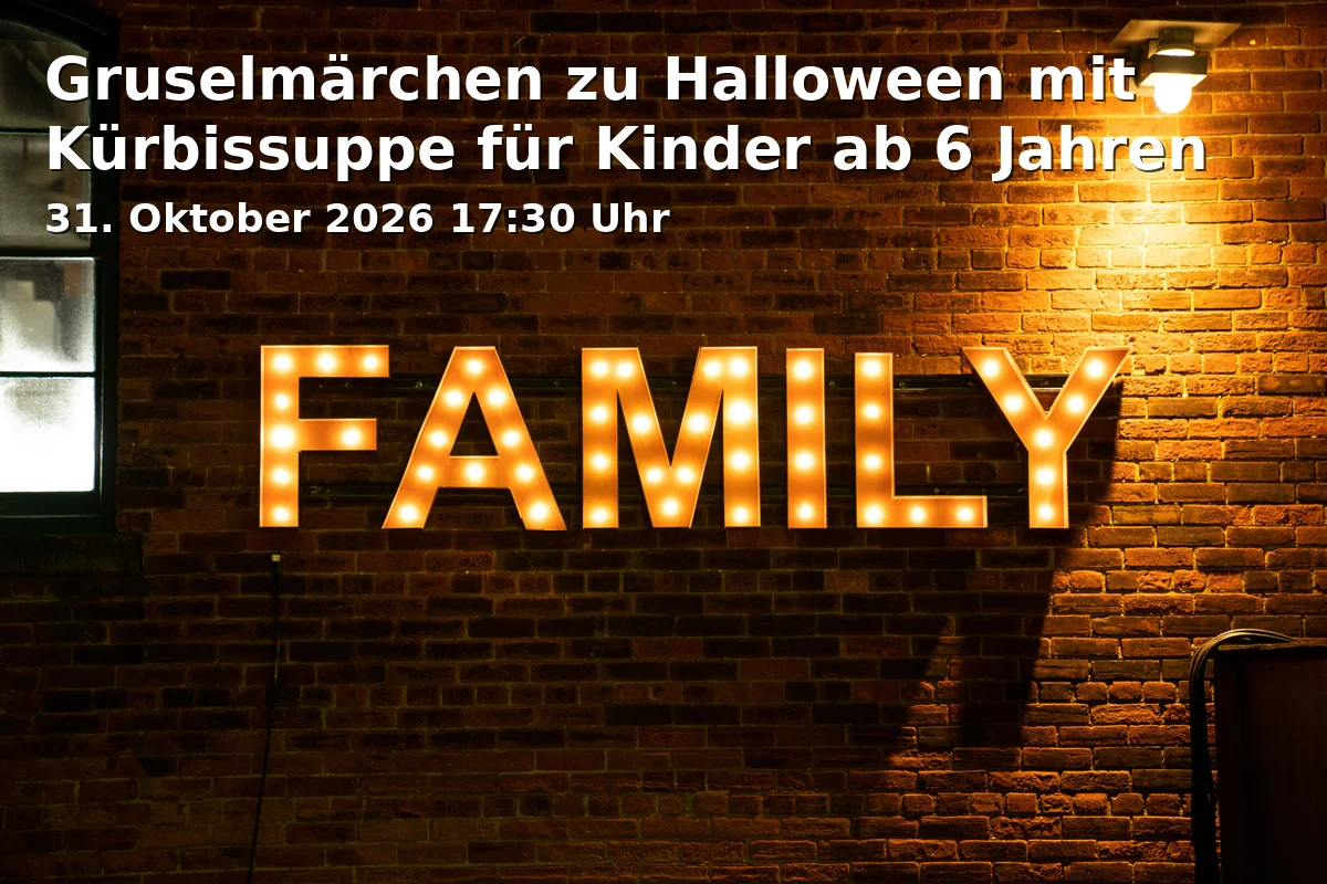 Event: Gruselmärchen zu Halloween mit Kürbissuppe für Kinder ab 6 Jahren