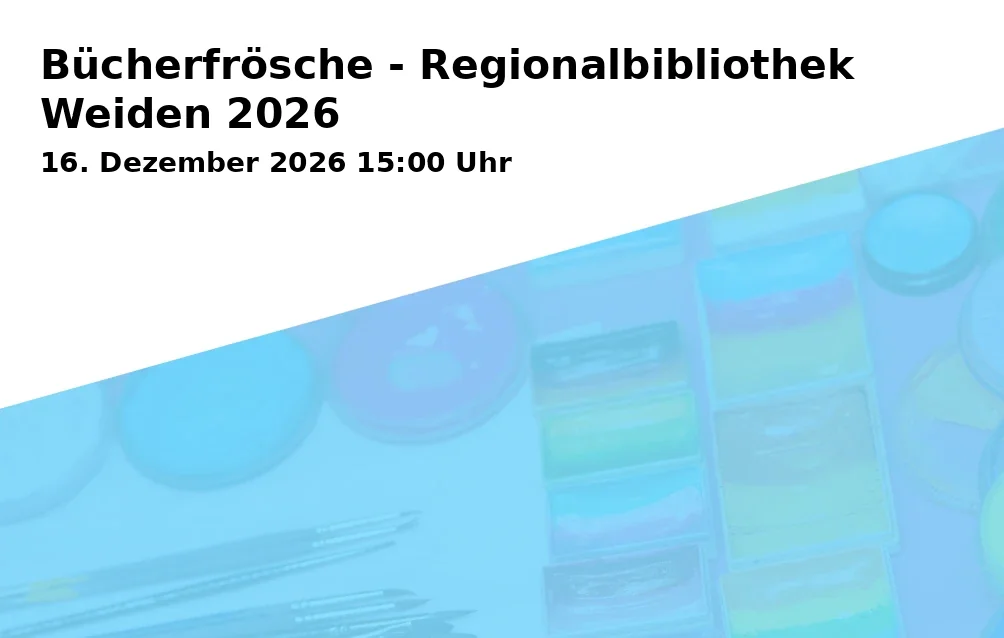 Event: Bücherfrösche - Regionalbibliothek Weiden 2026