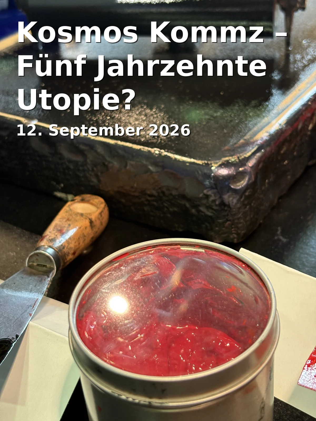 Event: Kosmos Kommz – Fünf Jahrzehnte Utopie? in Stadt- und Stiftsarchiv, Wermbachstraße 15, Aschaffenburg on 12. September 2026