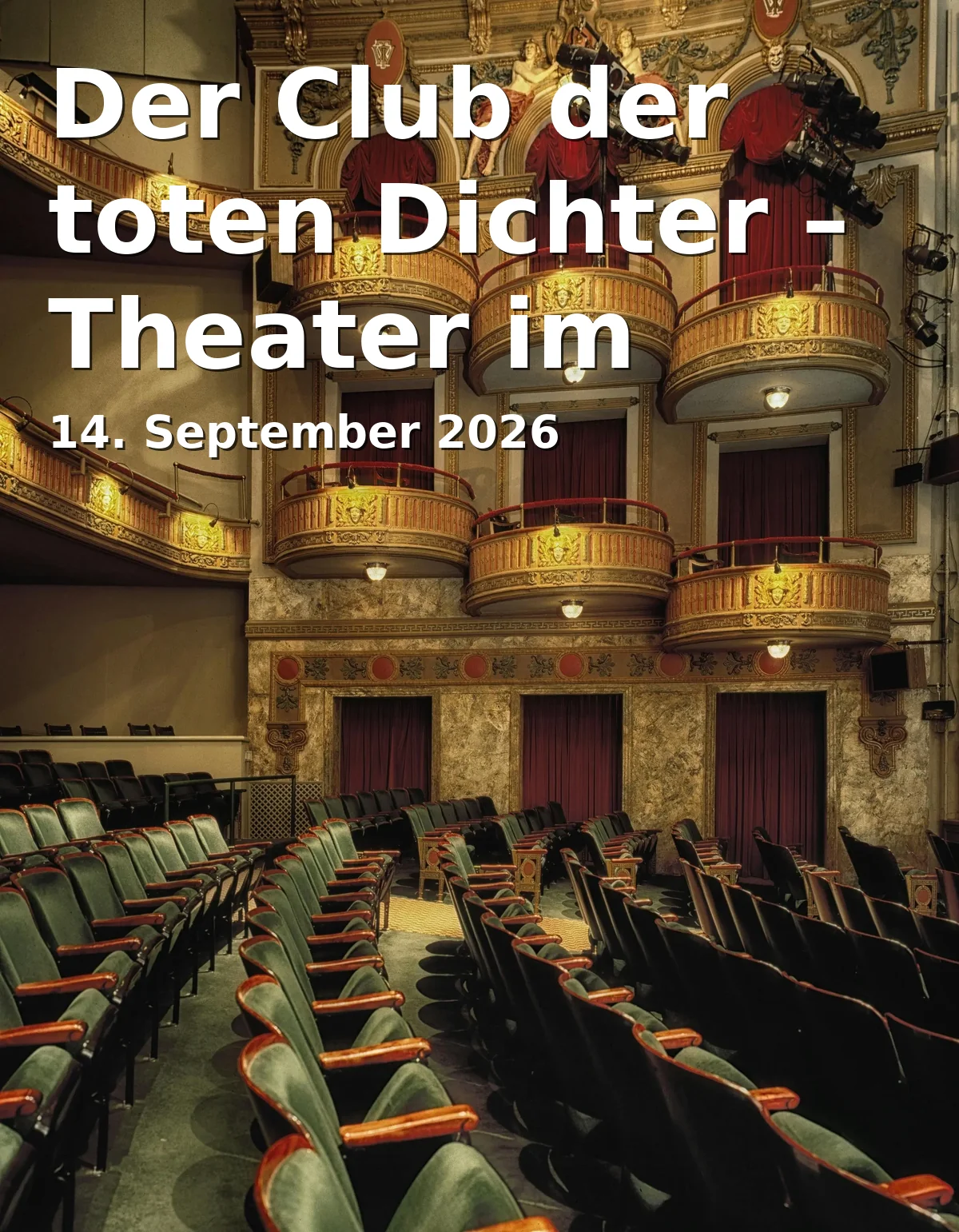 Der Club der toten Dichter – Theater im Kurtheater