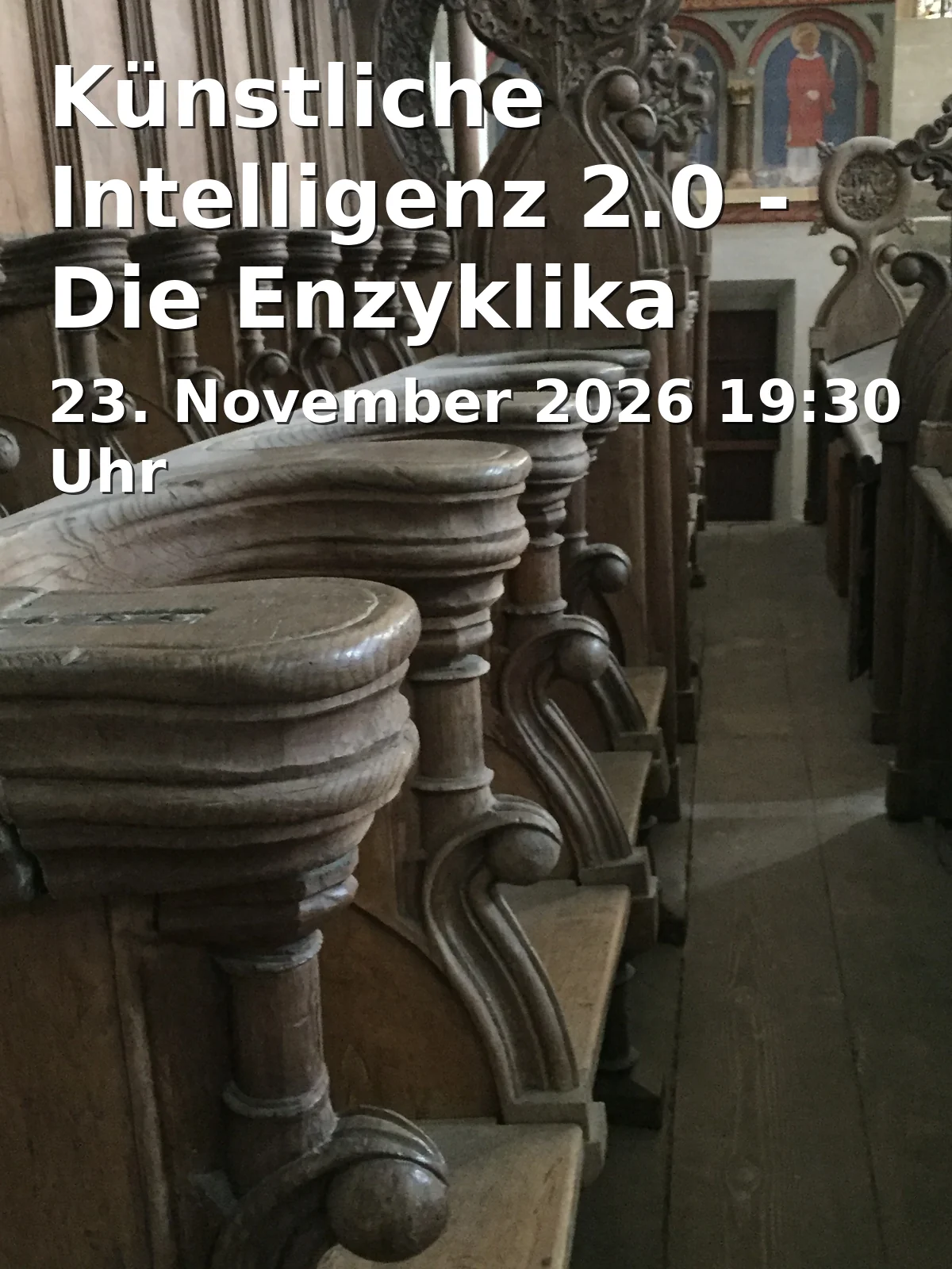 Event: Künstliche Intelligenz 2.0 - Die Enzyklika Magnifica humanitas in Katholische Filialkirche und Gemeindezentrum St. Benedikt, Odenwaldstraße 4-10, 95448 Bayreuth on 23. November 2026
