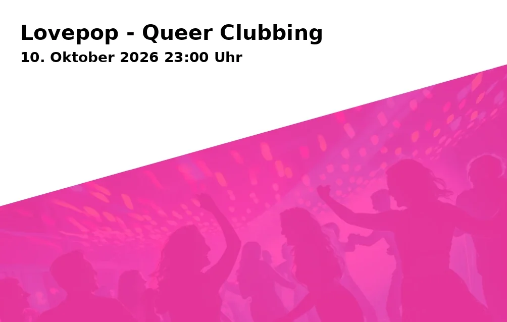 Event: Lovepop - Queer Clubbing in Rockfabrik, Piccardstraße 6a, 86159 Augsburg on 10. Oktober 2026