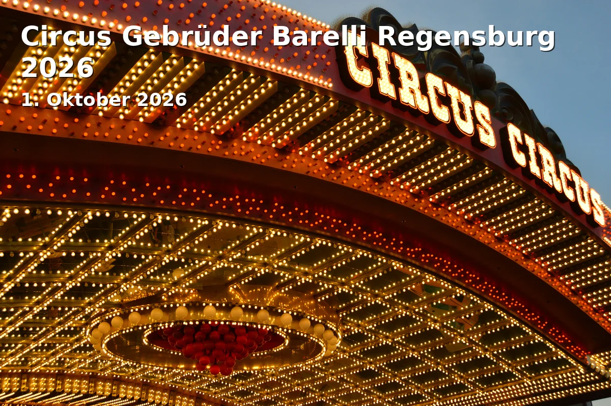 Event: Circus Gebrüder Barelli Regensburg 2026