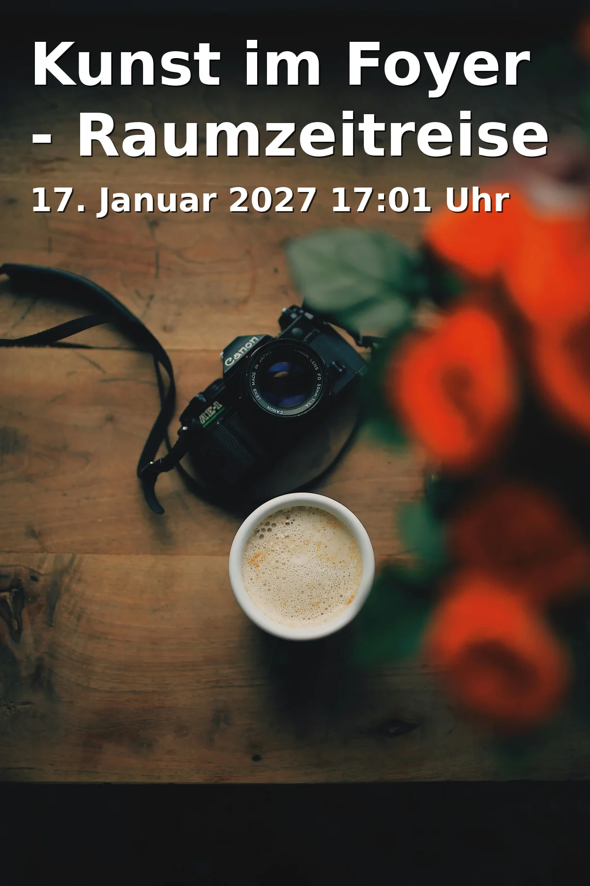 Event: Kunst im Foyer - Raumzeitreise