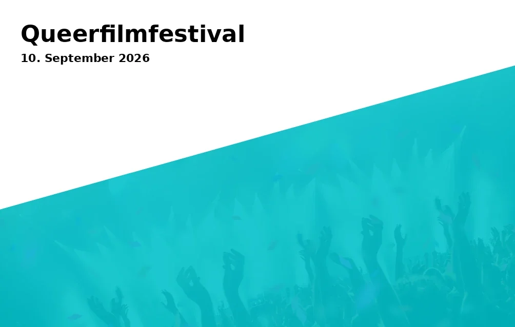 Event: Queerfilmfestival in Kulturraum „die flora“, Florastraße 26, Gelsenkirchen on 10. September 2026