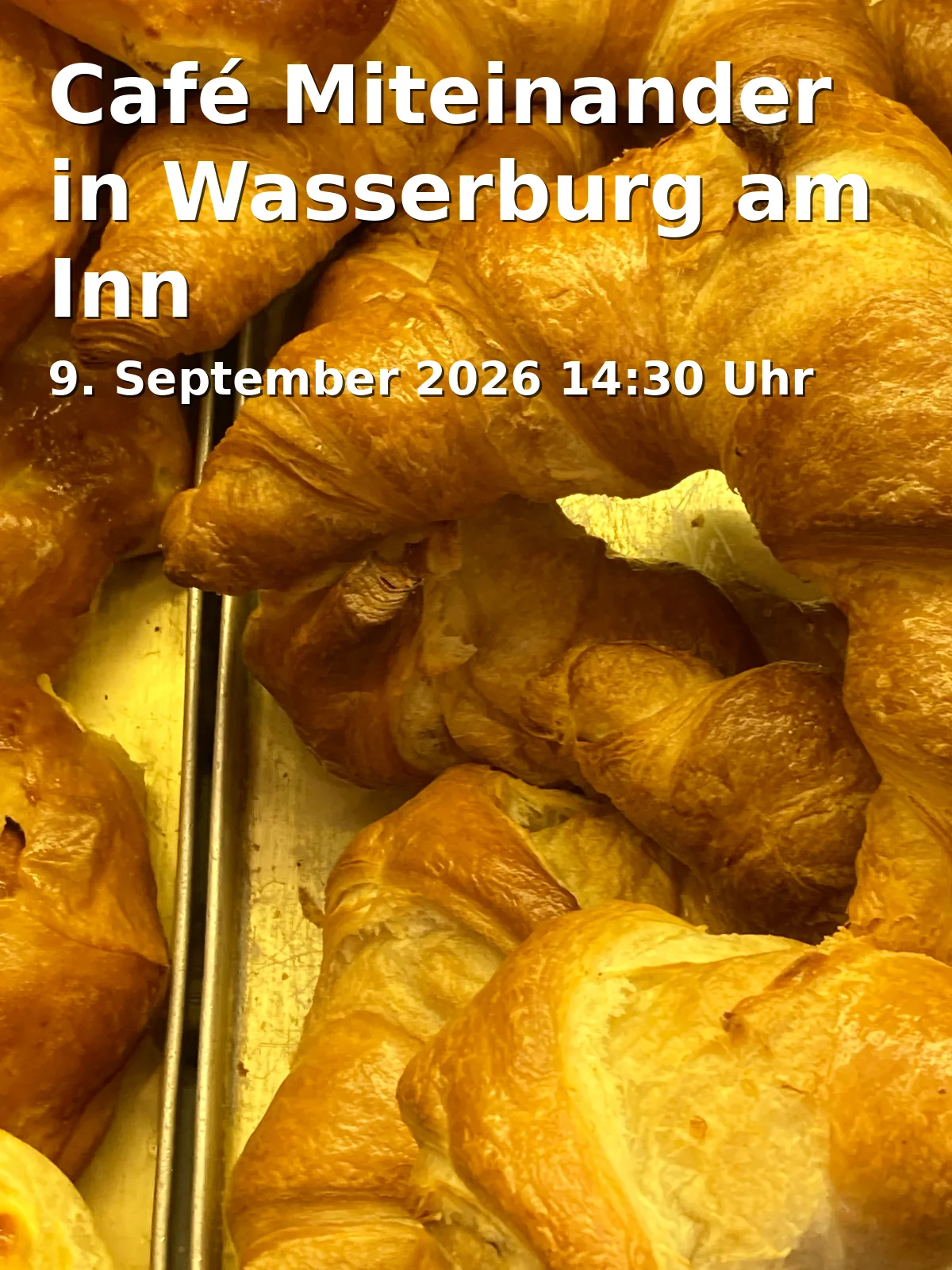 Event: Café Miteinander in Wasserburg am Inn in Mehrgenerationenhaus Wasserburg, Willi-Ernst-Ring 18, 83512 Wasserburg am Inn on 9. September 2026