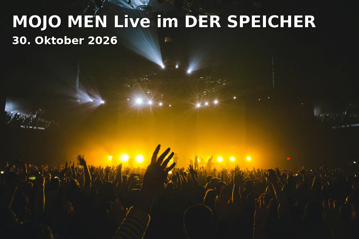 Event: MOJO MEN Live im DER SPEICHER in DER SPEICHER, Speicherstraße 11, 19055 Schwerin on 30. Oktober 2026