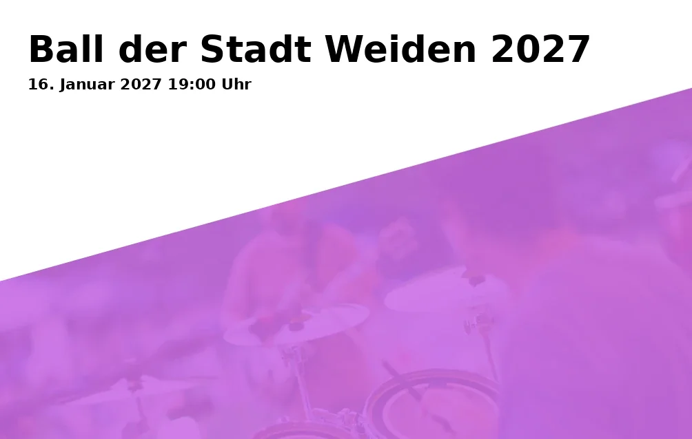 Event: Ball der Stadt Weiden 2027 in Max-Reger-Halle, Dr.-Pfleger-Straße 17, 92637 Weiden i.d.OPf. on 16. Januar 2027
