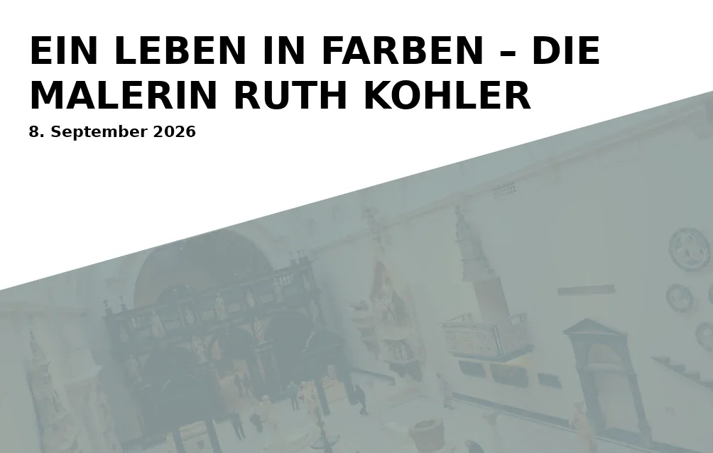 Event: EIN LEBEN IN FARBEN – DIE MALERIN RUTH KOHLER in Diözesanmuseum Freising on 8. September 2026