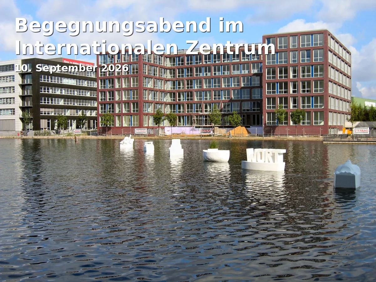 Event: Begegnungsabend im Internationalen Zentrum in Internationales Zentrum, Flachsmarkt 15, 47051 Duisburg on 10. September 2026