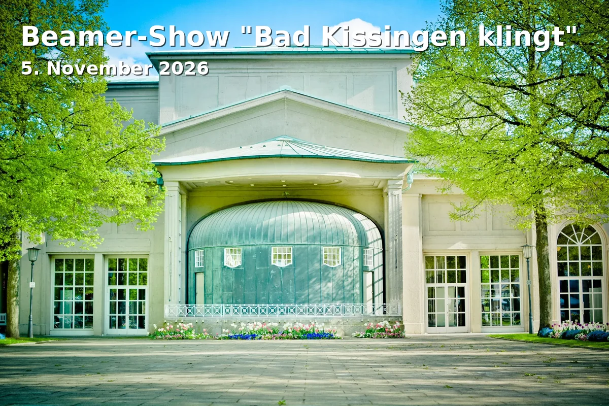 Event: Beamer-Show "Bad Kissingen klingt" in Rosengarten - Multimedia-Brunnen, 97688 Bad Kissingen on 5. November 2026
