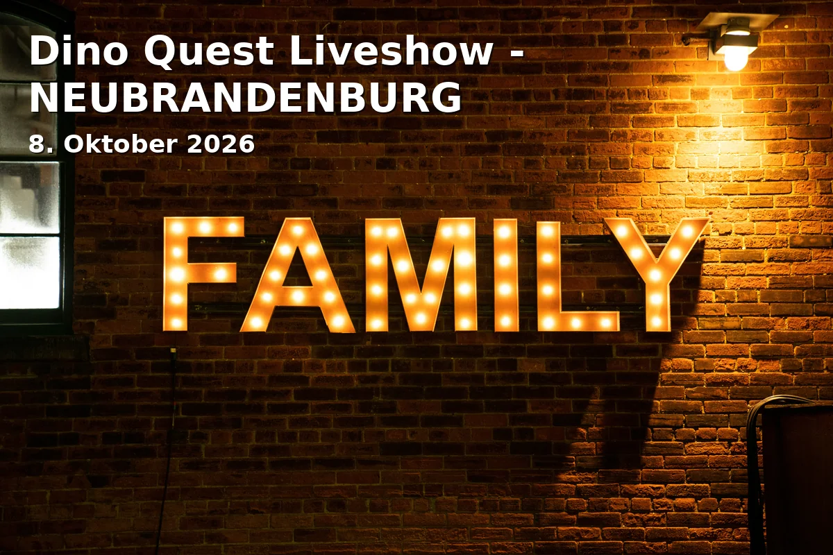 Event: Dino Quest Liveshow - NEUBRANDENBURG in Kulturpark Neubrandenburg, Neubrandenburg on 8. Oktober 2026