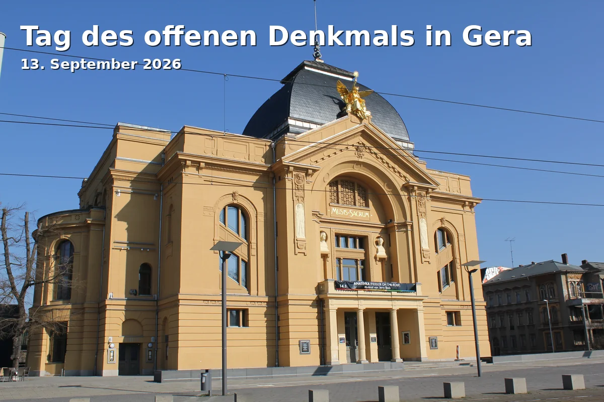 Event: Tag des offenen Denkmals in Gera in Marktplatz Gera, Schuhgasse 1, 07545 Gera on 13. September 2026