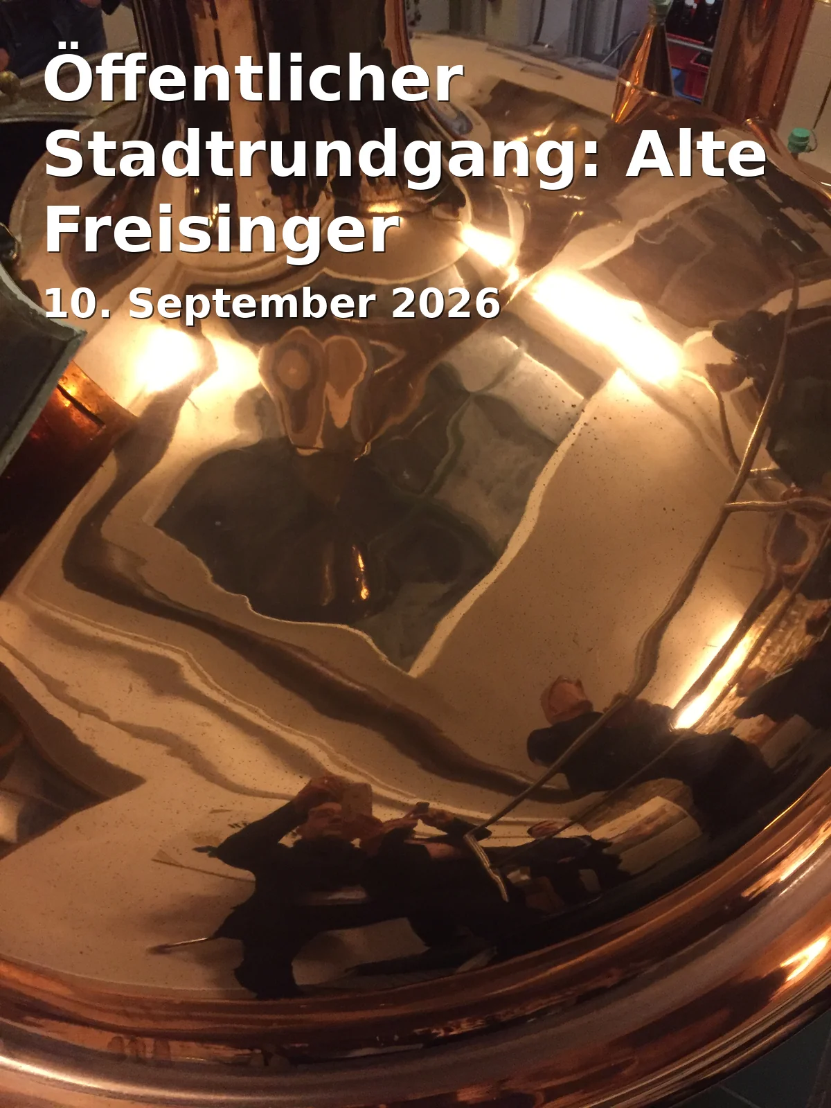 Event: Öffentlicher Stadtrundgang: Alte Freisinger Braustätten in Touristinfo Freising, Marienplatz 7, 85354 Freising on 10. September 2026