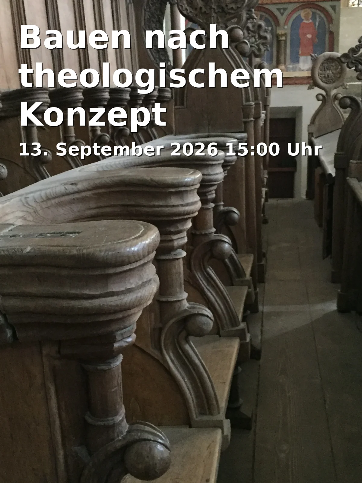 Event: Bauen nach theologischem Konzept