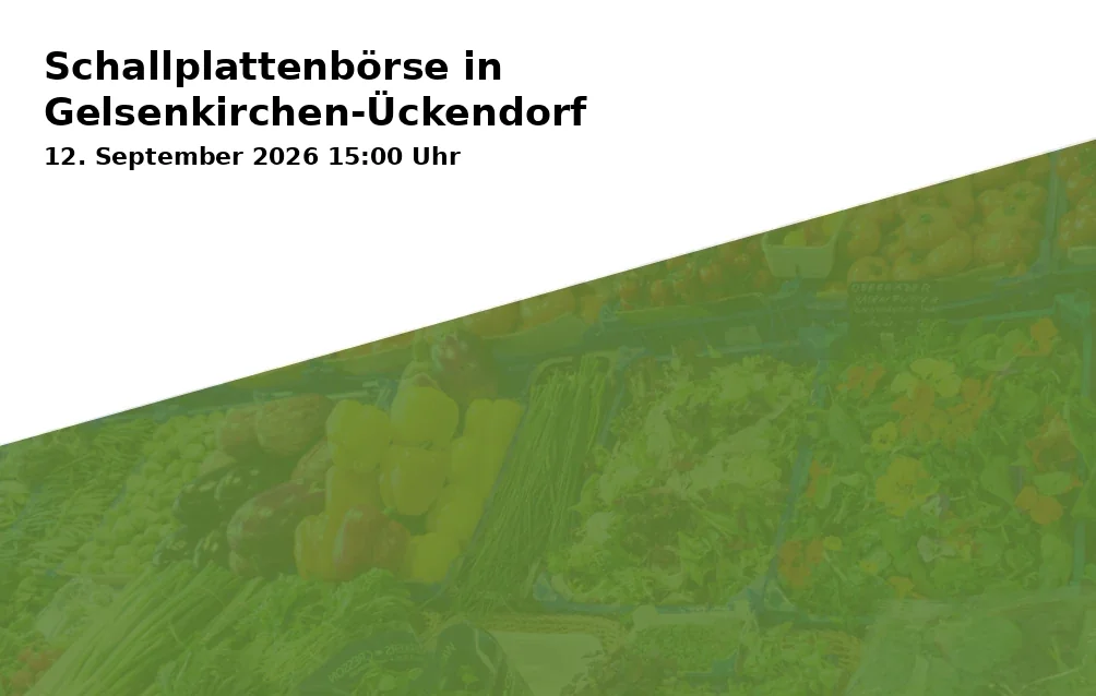 Event: Schallplattenbörse in Gelsenkirchen-Ückendorf