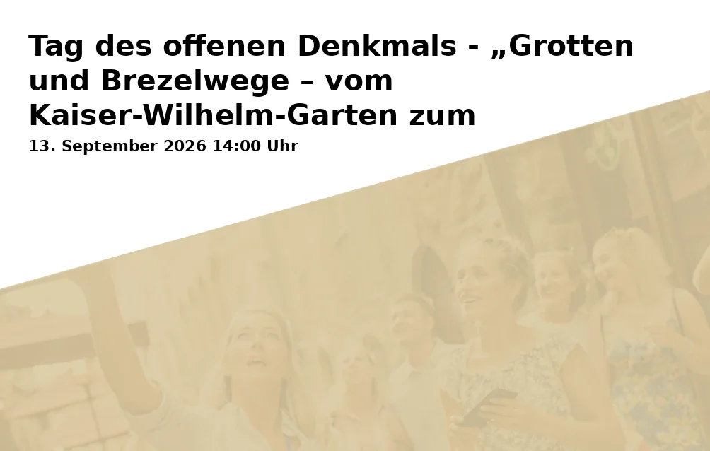 Event: Tag des offenen Denkmals - „Grotten und Brezelwege – vom Kaiser-Wilhelm-Garten zum Stadtgarten“ in Treffpunkt: Stadtgarten am Ende der Robert-Koch-Straße (hinter der Eisenbahnbrücke), am Ende der Robert-Koch-Straße, Gelsenkirchen on 13. September 2026