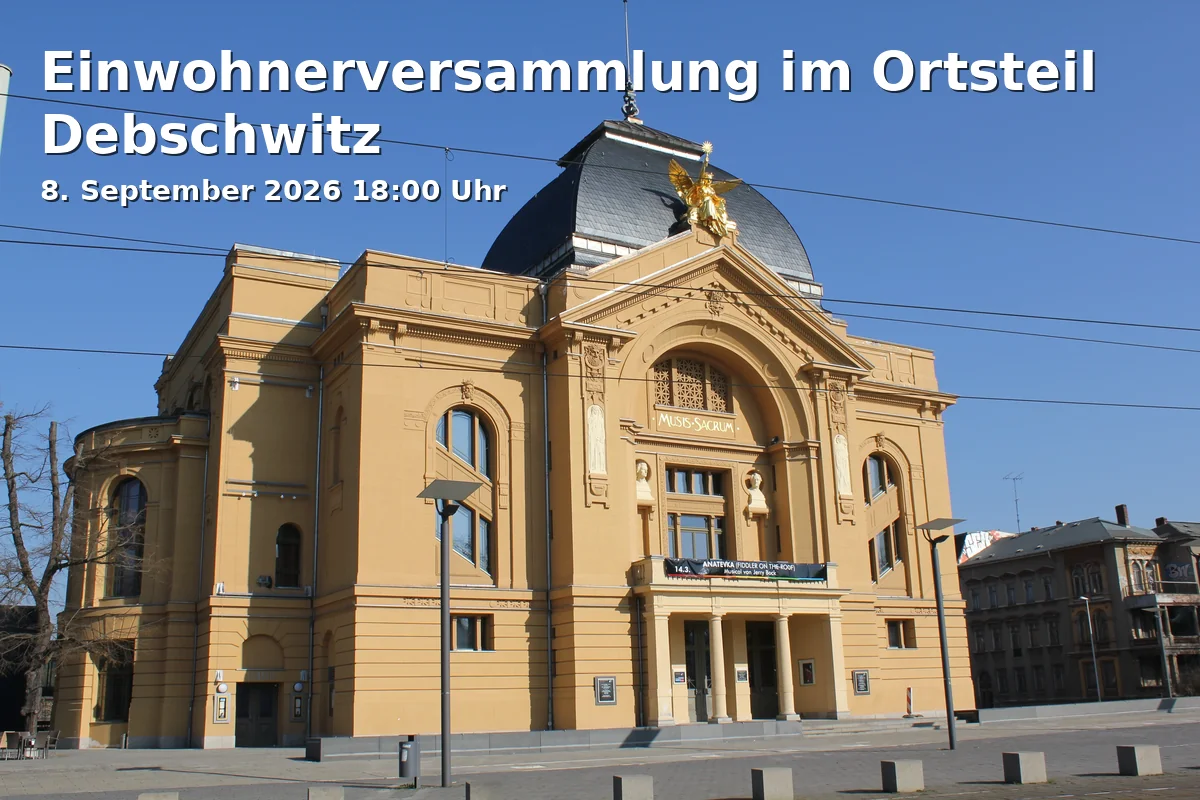 Event: Einwohnerversammlung im Ortsteil Debschwitz in Begegnungsstätte Schenkendorfstraße 21, 07548 Gera on 8. September 2026