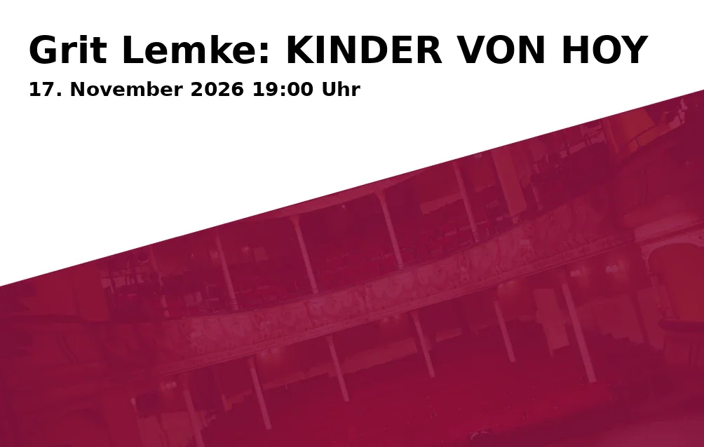 Event: Grit Lemke: KINDER VON HOY in Lindenstr. 34, 14467 Potsdam on 17. November 2026