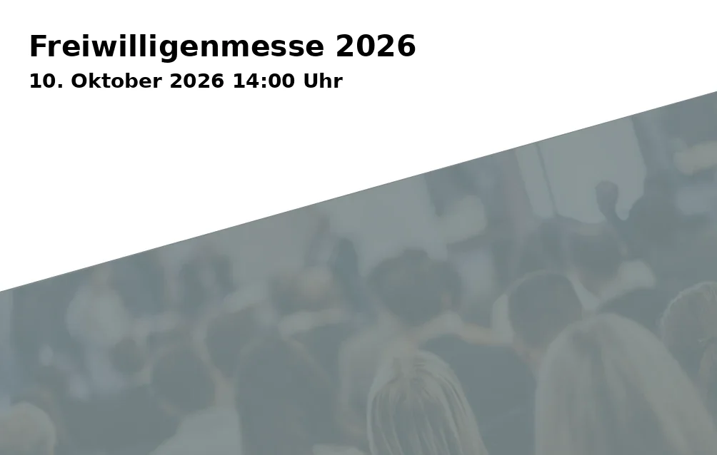 Event: Freiwilligenmesse 2026 in Friedrichsforum, Hofgartensaal, Friedrichstraße 19, 95444 Bayreuth on 10. Oktober 2026