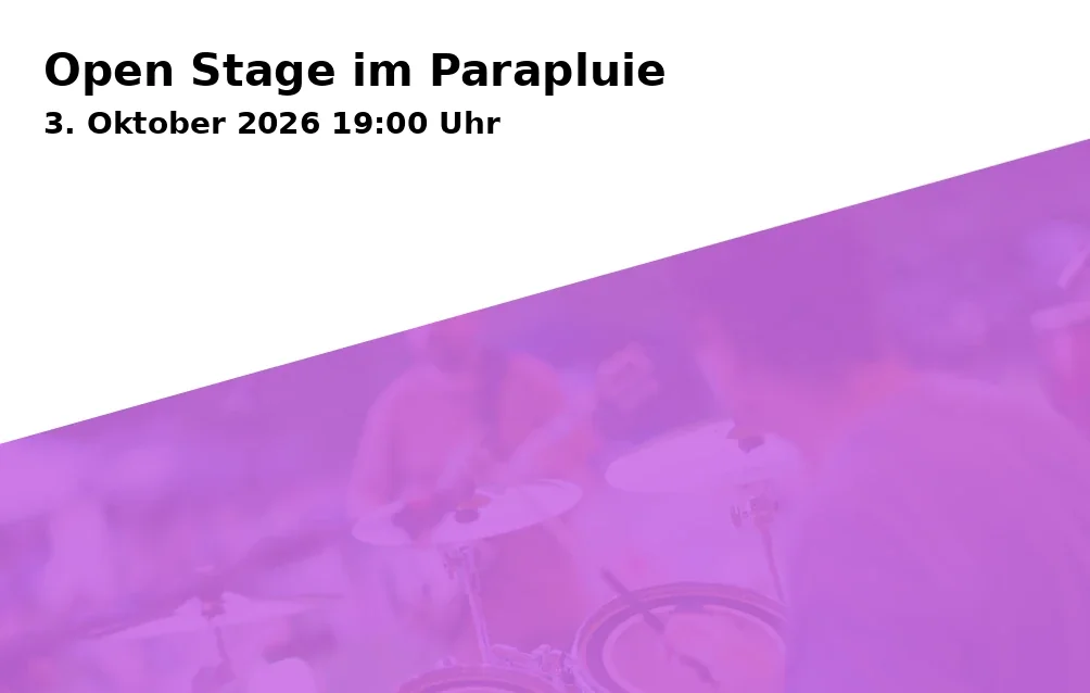Open Stage im Parapluie