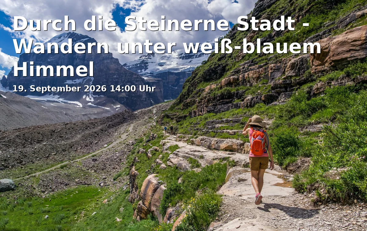Event: Durch die Steinerne Stadt - Wandern unter weiß-blauem Himmel