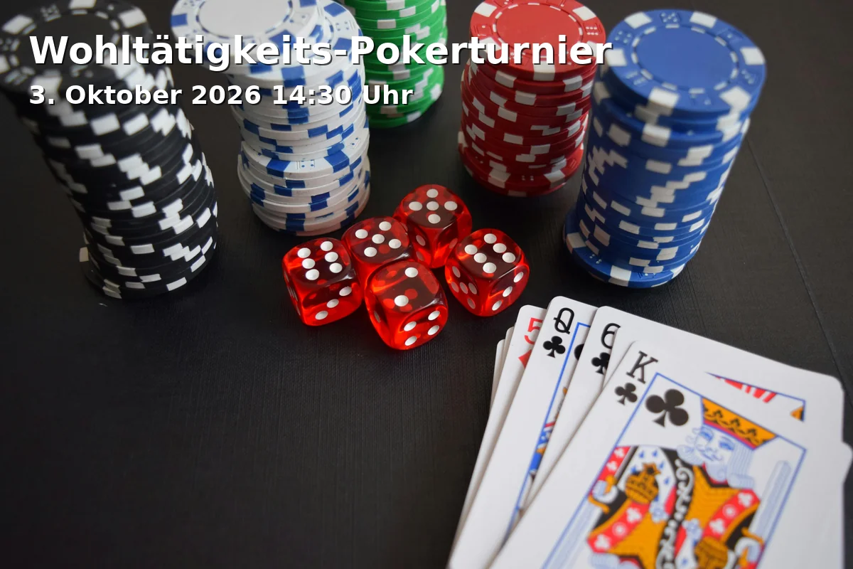 Event: Wohltätigkeits-Pokerturnier in Gasthaus Alte Kaserne, Dekan-Hirtreiter-Straße 5, 92224 Amberg on 3. Oktober 2026