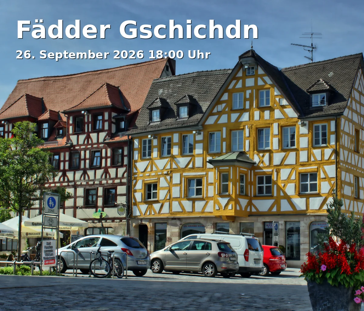 Event: Fädder Gschichdn in Stadttheater Fürth, Königstraße 116, 90762 Fürth on 26. September 2026