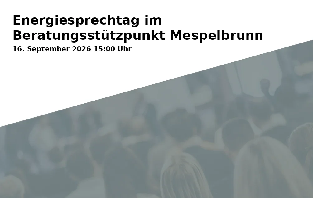 Event: Energiesprechtag im Beratungsstützpunkt Mespelbrunn in Dorfgemeinschaftshaus, Hauptstraße 130, 63875 Mespelbrunn on 16. September 2026