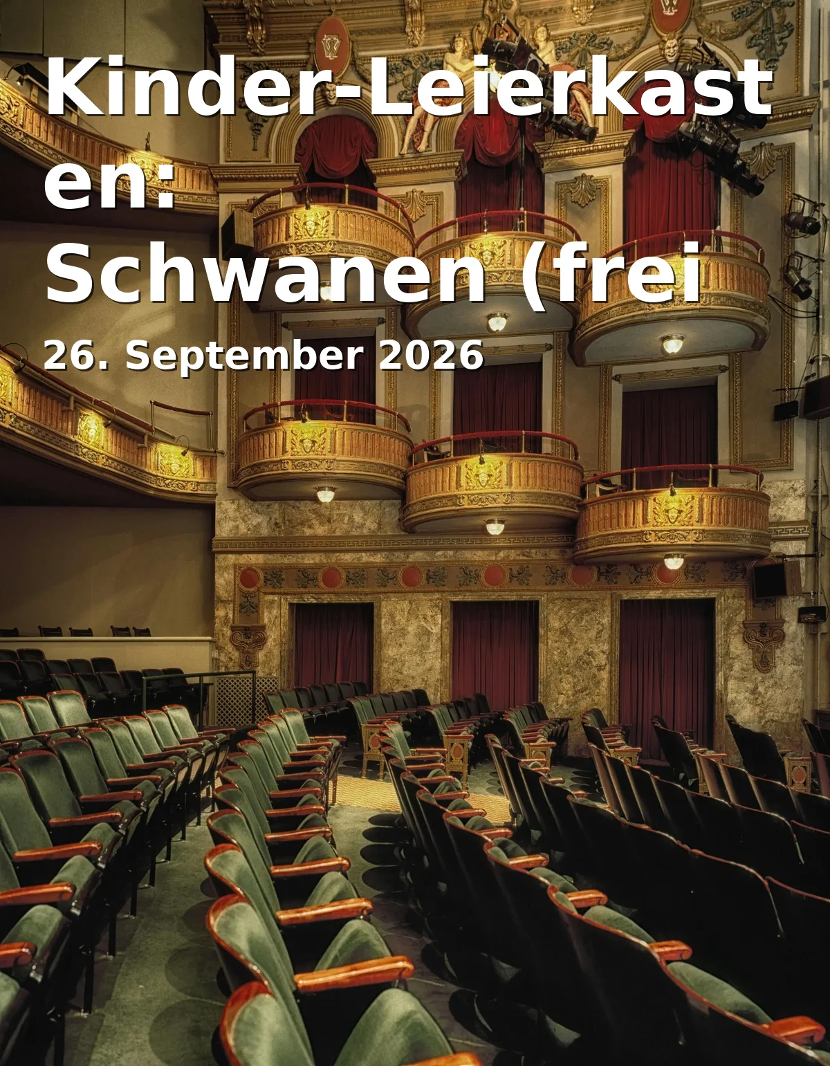 Event: Kinder-Leierkasten: Schwanen (frei nach H.C. Andersen)
