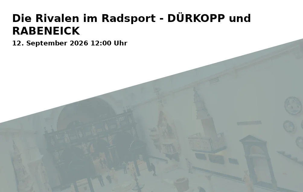 Die Rivalen im Radsport - DÜRKOPP und RABENEICK