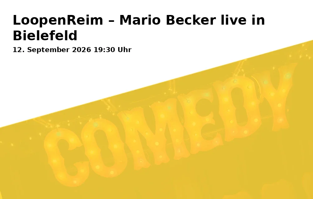 LoopenReim – Mario Becker live in Bielefeld