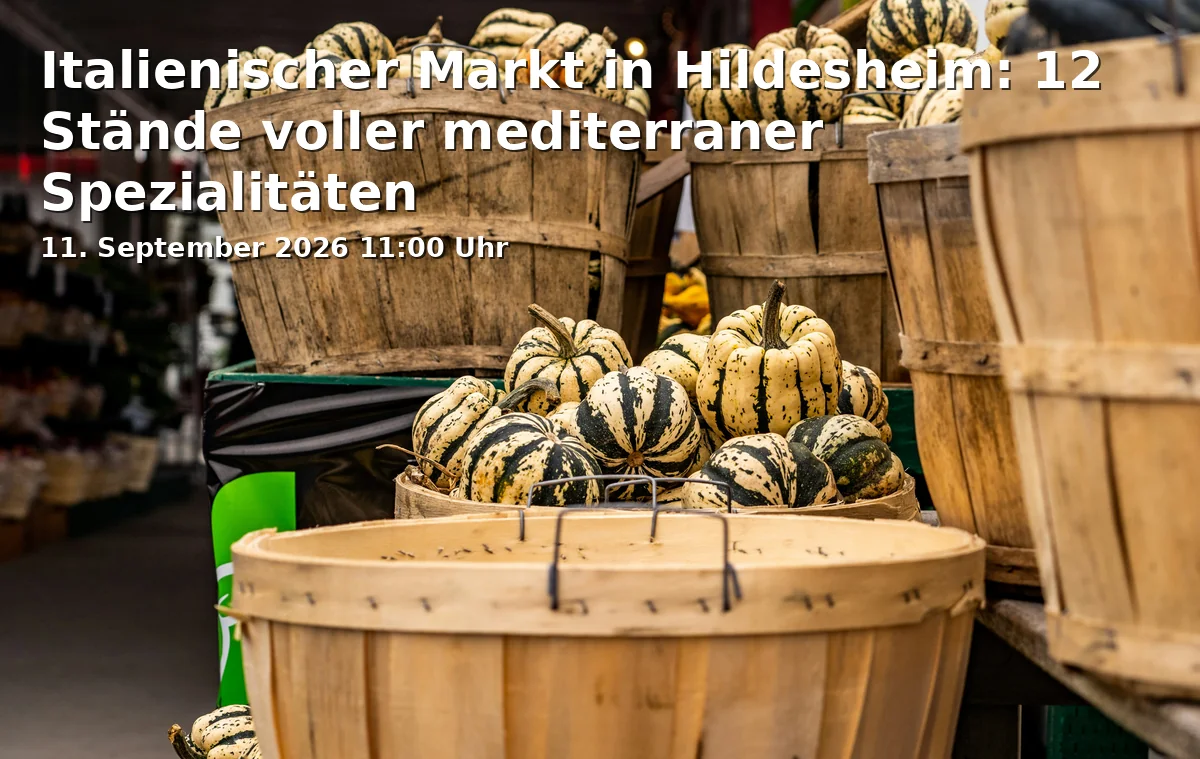 Italienischer Markt in Hildesheim: 12 Stände voller mediterraner Spezialitäten