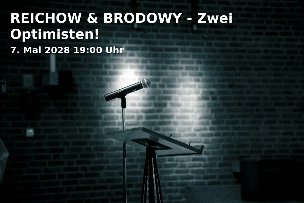 REICHOW & BRODOWY - Zwei Optimisten!