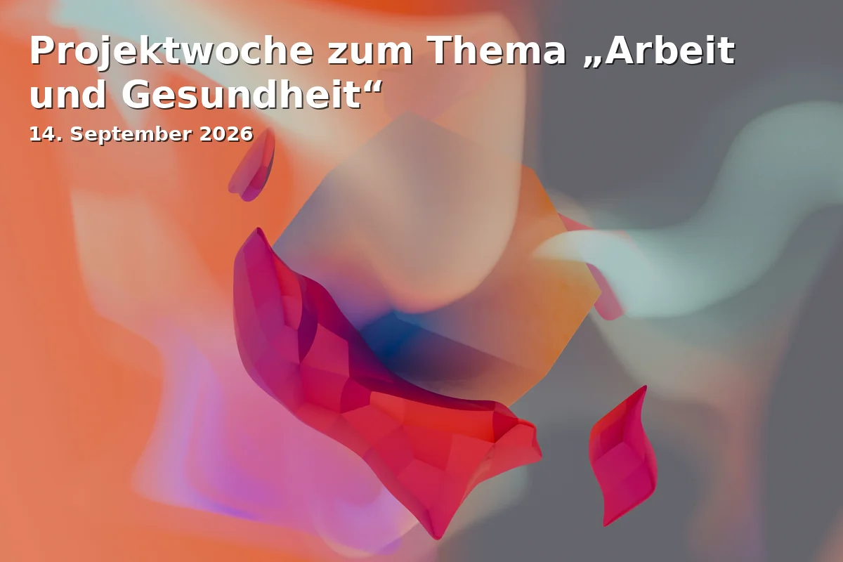 Projektwoche zum Thema „Arbeit und Gesundheit“