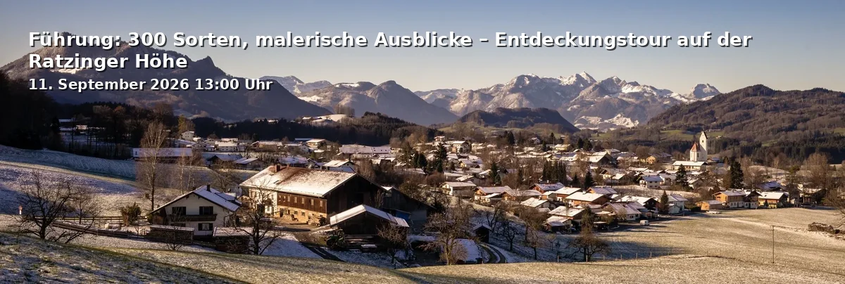 Führung: 300 Sorten, malerische Ausblicke – Entdeckungstour auf der Ratzinger Höhe