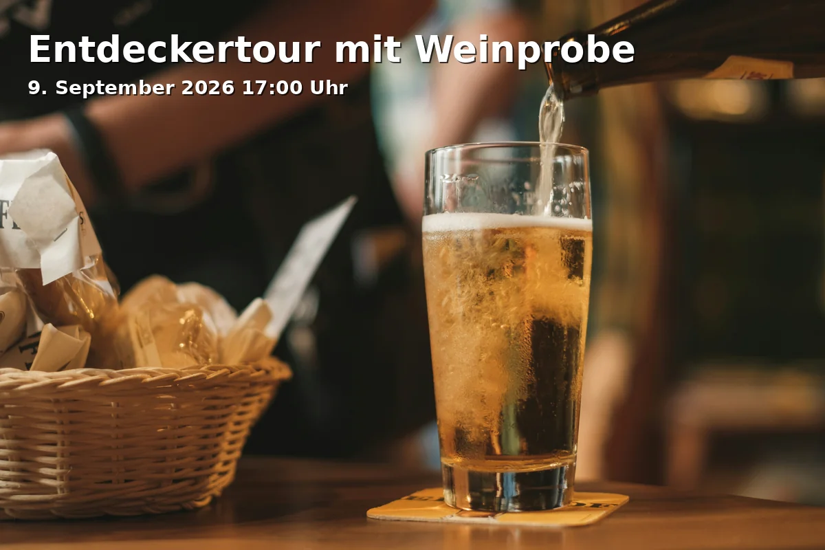 Entdeckertour mit Weinprobe