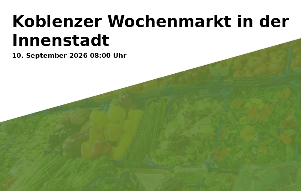 Event: Koblenzer Wochenmarkt in der Innenstadt